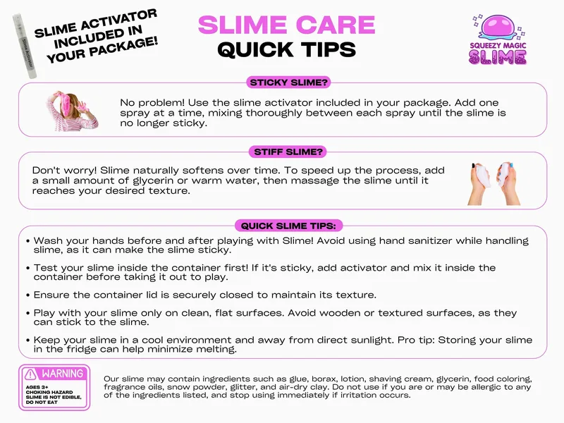The Squeezy Magic Slime care sheet: Slime Care Quick Tips